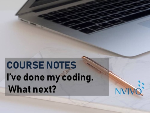 Course Notes to I've done my coding. What next?